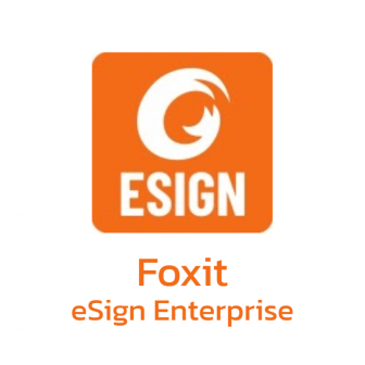 Foxit eSign Enterprise (โปรแกรมเซ็นเอกสารดิจิทัล เซ็นชื่อ รวบรวมลายเซ็น ติดตามการเซ็นชื่อ ครบวงจร รุ่นองค์กรธุรกิจ)