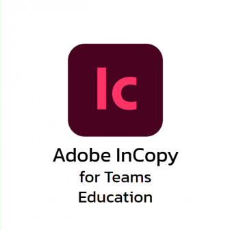 Adobe InCopy for Teams Education (โปรแกรมเขียนบทความ สำหรับทีมนักเขียน และกองบรรณาธิการ ใช้งานในสถานศึกษา)