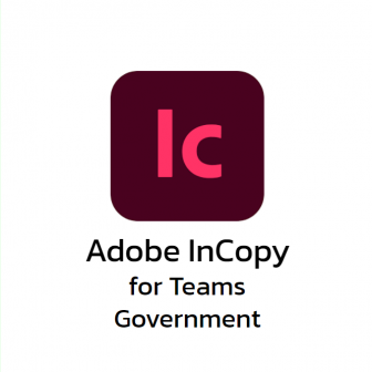 Adobe InCopy for Teams Government (โปรแกรมเขียนบทความ สำหรับทีมนักเขียน และกองบรรณาธิการ ใช้งานในหน่วยงานราชการ)