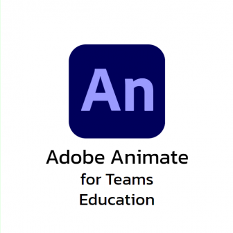 Adobe Animate for Teams Education (โปรแกรมสร้างการ์ตูนอนิเมชัน สำหรับเกม เว็บไซต์ แบนเนอร์โฆษณา ใช้งานในสถานศึกษา)